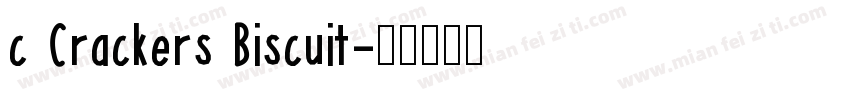 c Crackers Biscuit字体转换